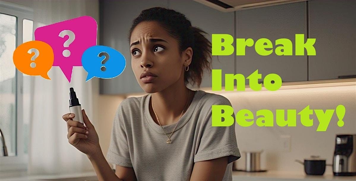 Break Into Beauty: Start Your Beauty Brand Quickly!