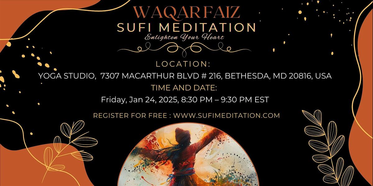 Waqar Faiz Sufi Meditation in DMV area January 2025