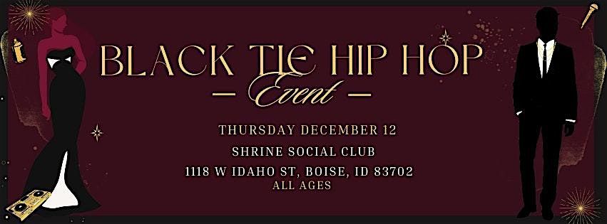 BLACK TIE HIP-HOP EVENT