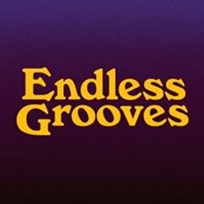 Endless Grooves