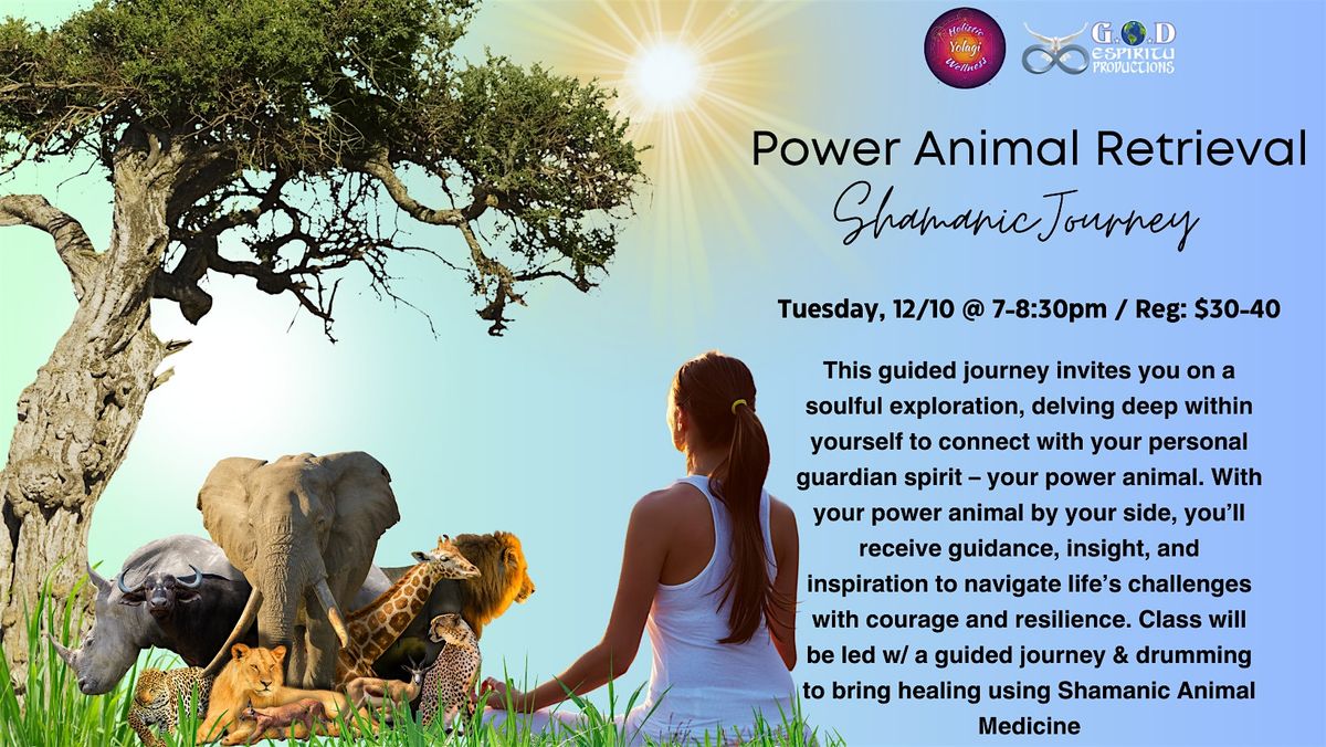 Power Animal Retrieval Shamanic Sound Journey