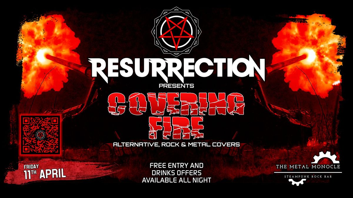 Resurrection - Covering Fire