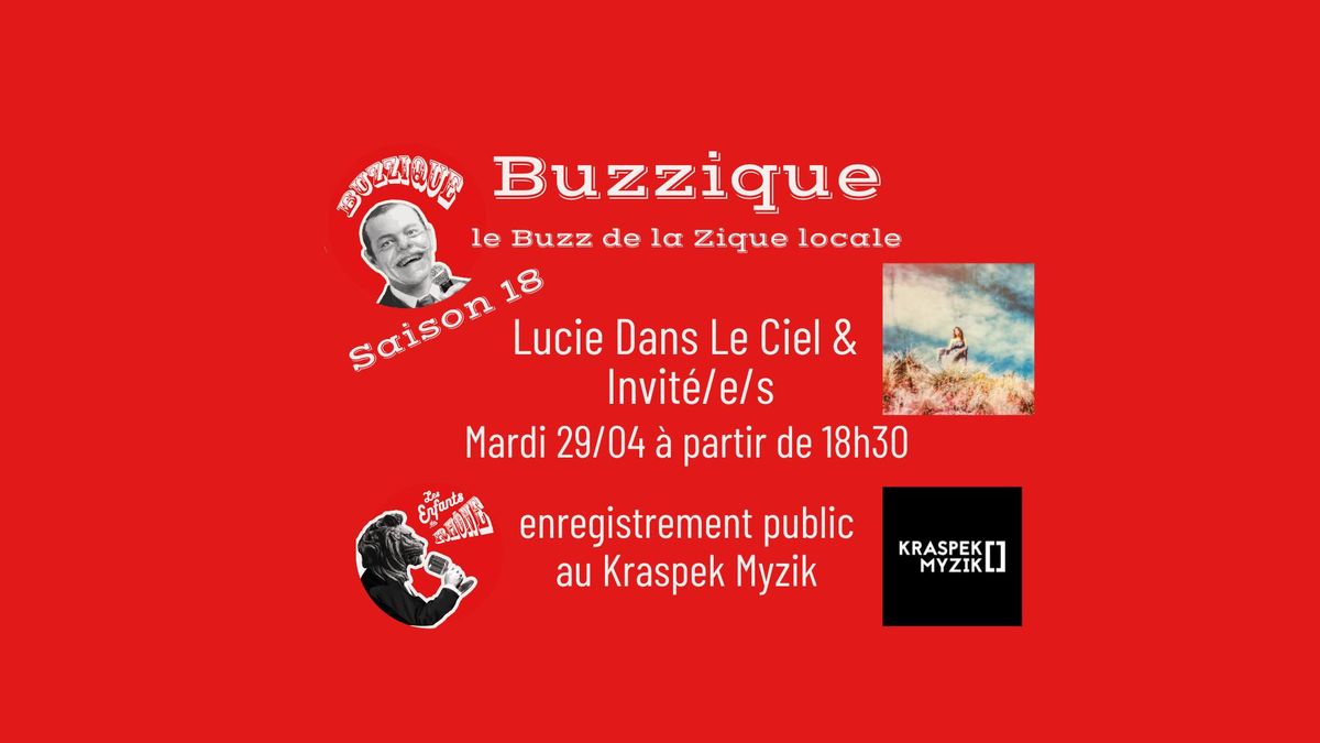 Lucie Dans Le Ciel en enregistrement de Buzzique