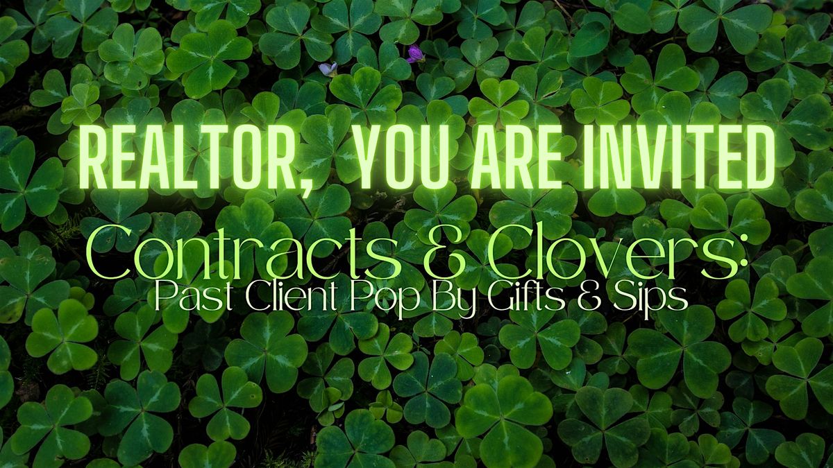 Contracts & Clovers - Past Client Pop By Gifts & Sips