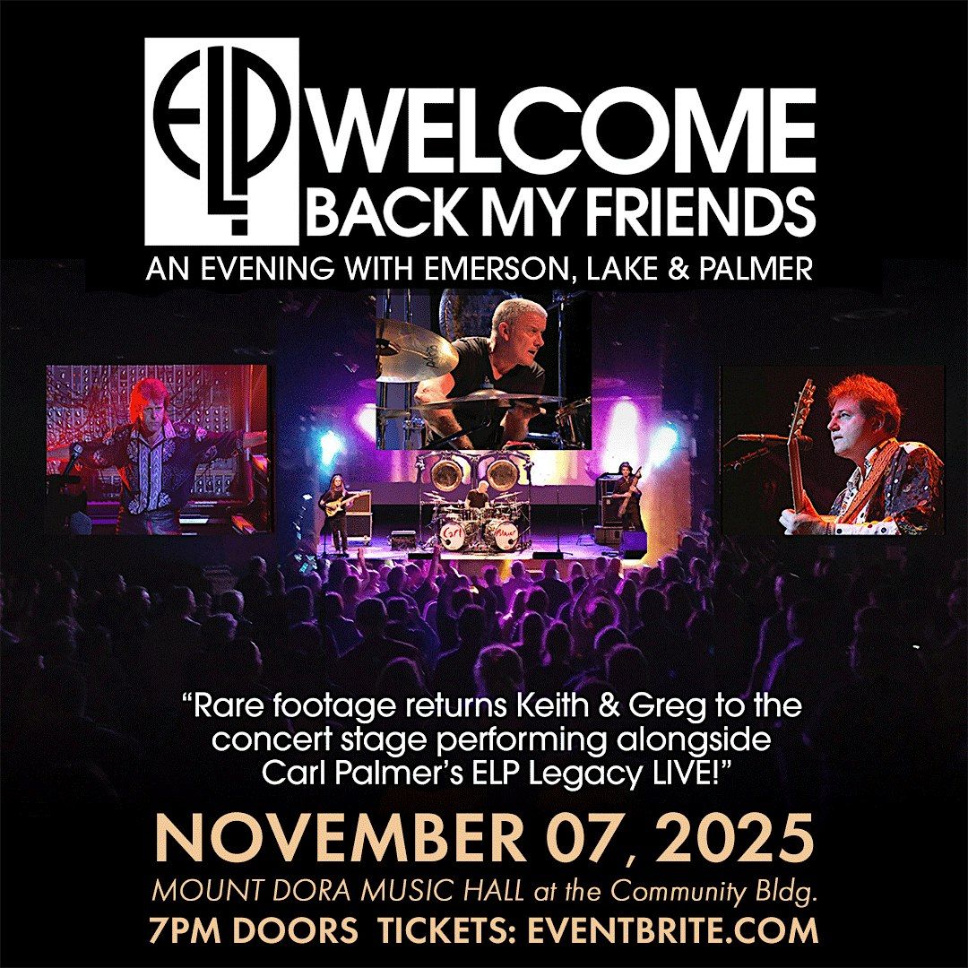 Welcome Back My Friends - An Evening with Emerson, Lake & Palmer