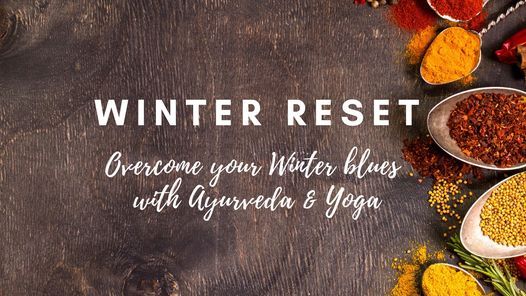 Winter Reset with Ayurveda & Yoga