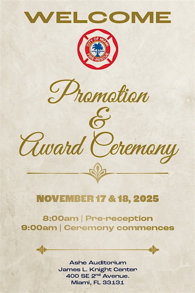 City of Miami Department of Fire-Rescue Promotion & Award Ceremony