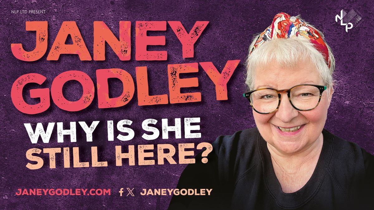 Janey Godley - Why is she still here? 2024 Tour