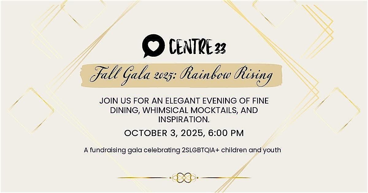 Centre33's Gala: Celebrating 2SLGBTQIA+ Children & Youth