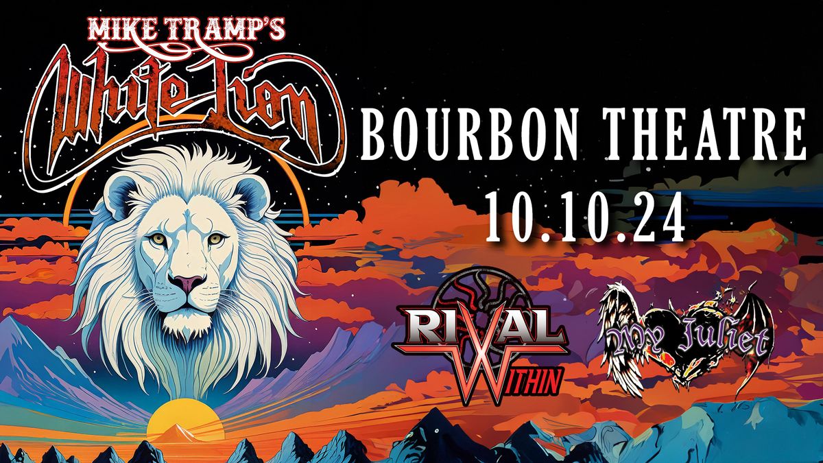 Mike Tramp's WHITE LION w\/ Rival Within and My Juliet at Bourbon Theatre