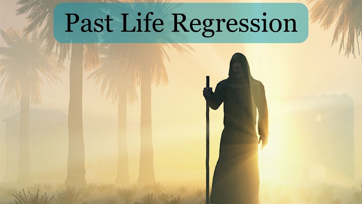 Group Past Life Regression- Unlock Secrets of Your Own Past Lives