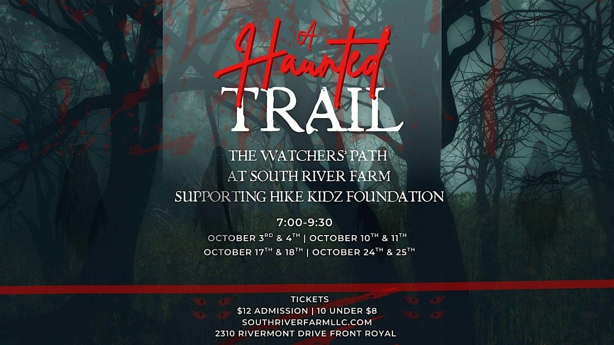 The Watchers\u2019 Path - A Haunted Trail in the Woods