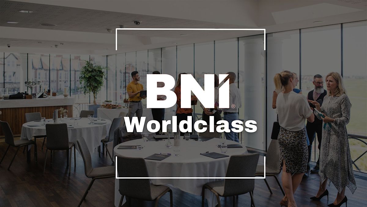 Free Business Networking Event | Breakfast w\/BNI World-Class