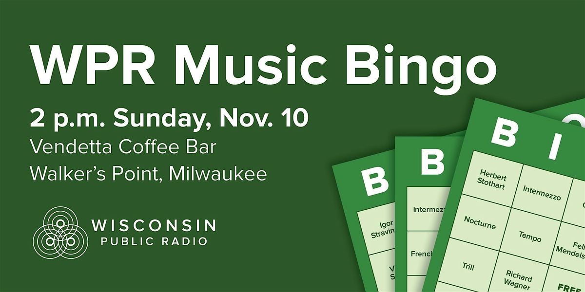 Music Bingo with Wisconsin Public Radio in Milwaukee