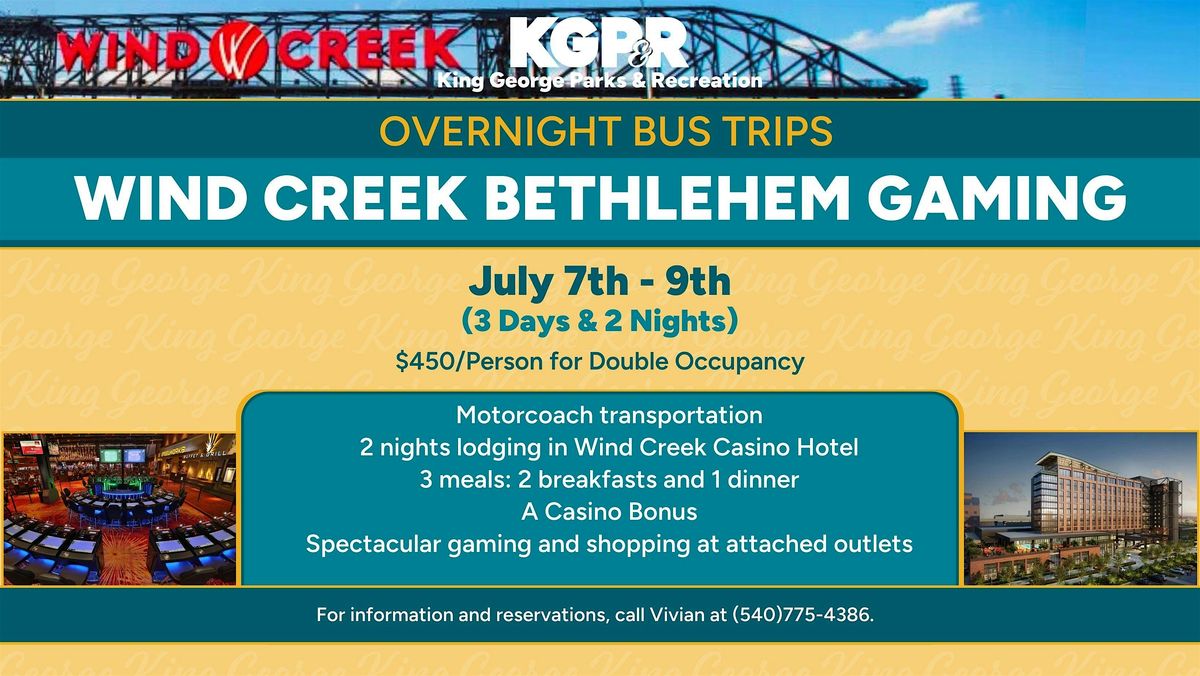 Overnight Bus Trip to Wind Creek Bethlehem Gaming!