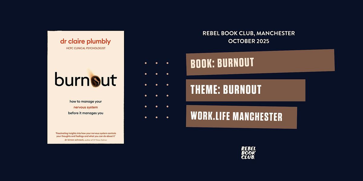 Rebel Book Club Manchester x BURNOUT