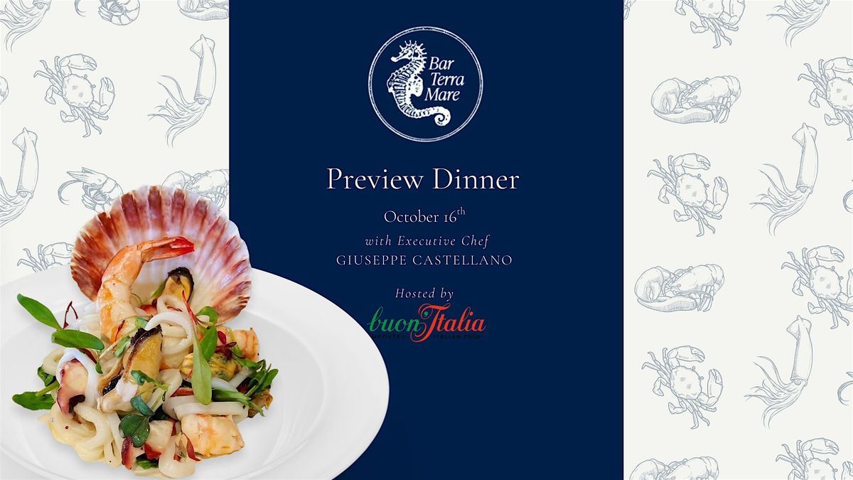 Preview Dinner: Bar Terra Mare at Buon'Italia