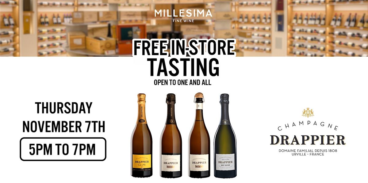 Free Wine Tasting - Champagne Drappier