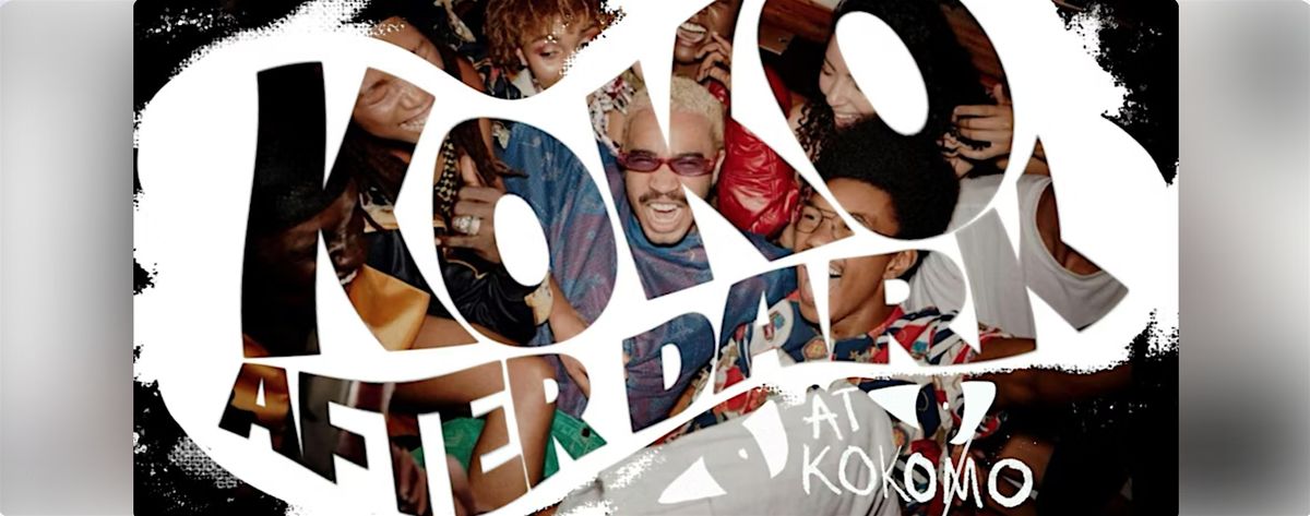 Koko After Dark x  RNBASHMENT