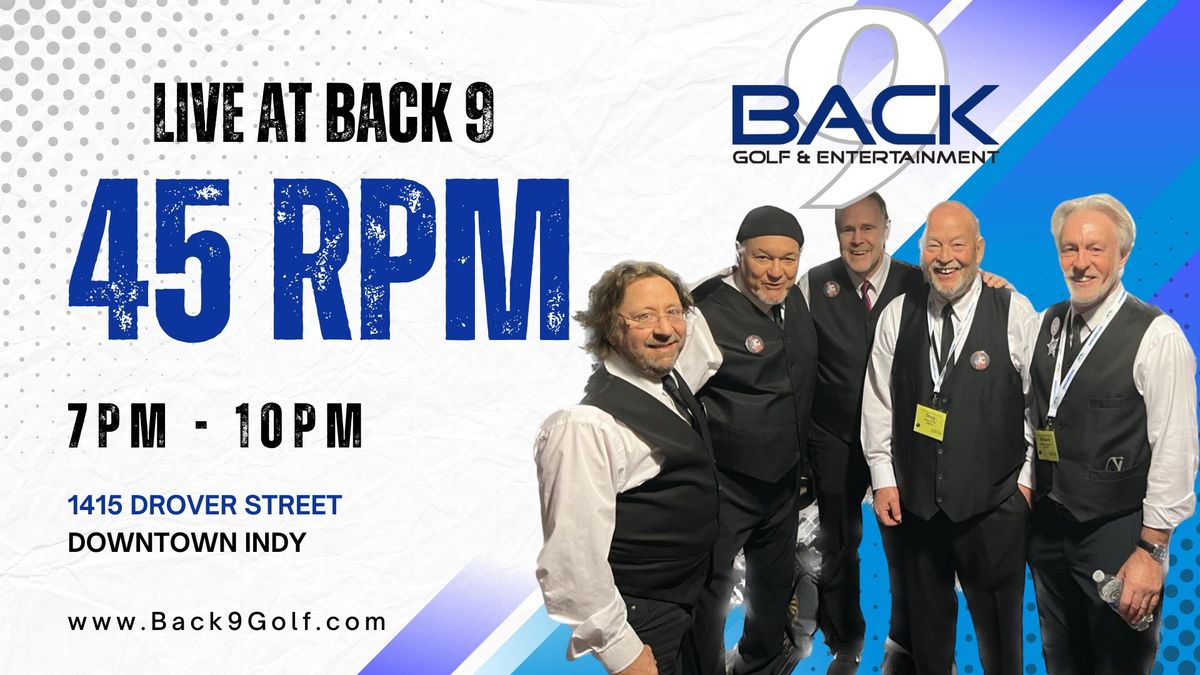 45 RPM Live at The Back 9 FREE Concert Series