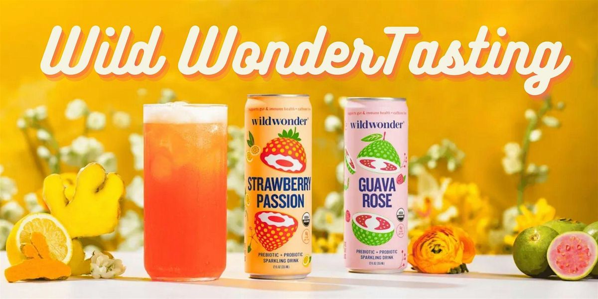 Wild Wonder Probiotic Tasting