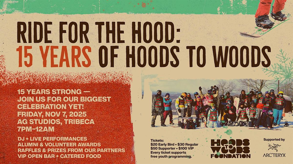 Ride For the Hood \u2013 15 Years of Hoods to Woods
