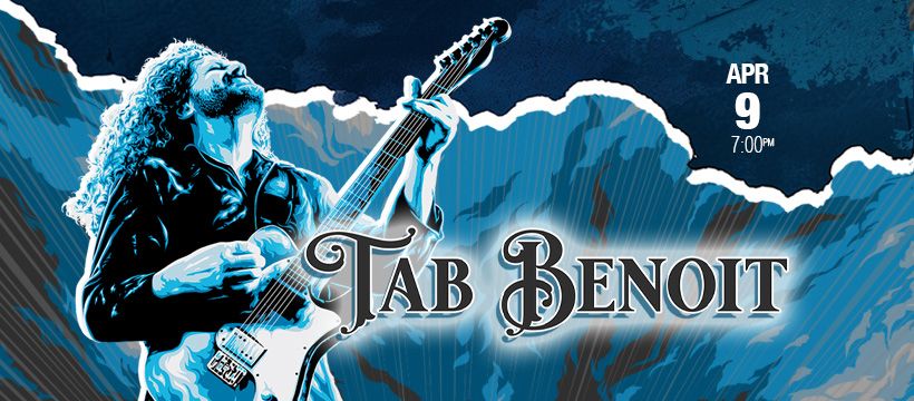 Tab Benoit with Special Guest Sierra Green and The Giants