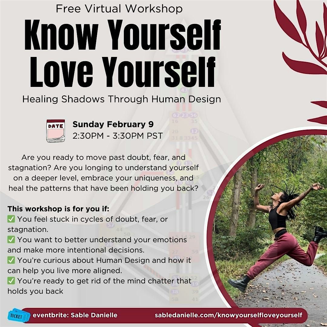 Know Yourself Love Yourself - Healing Shadows through Human Design Workshop