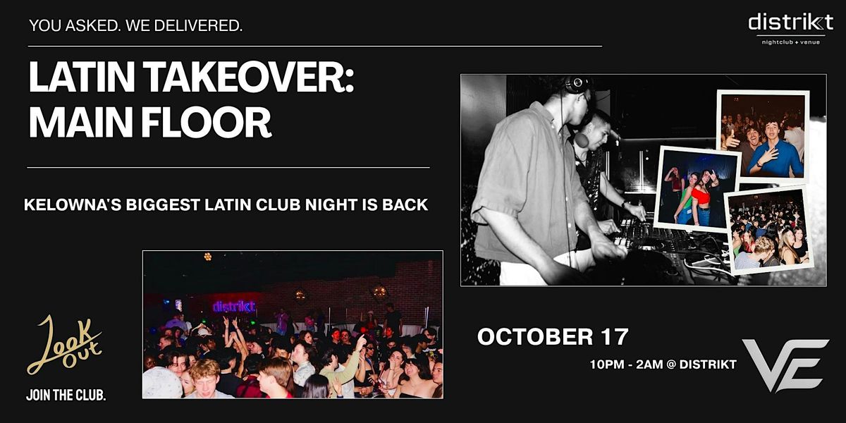 Latin Takeover: Distrikt MAIN FLOOR