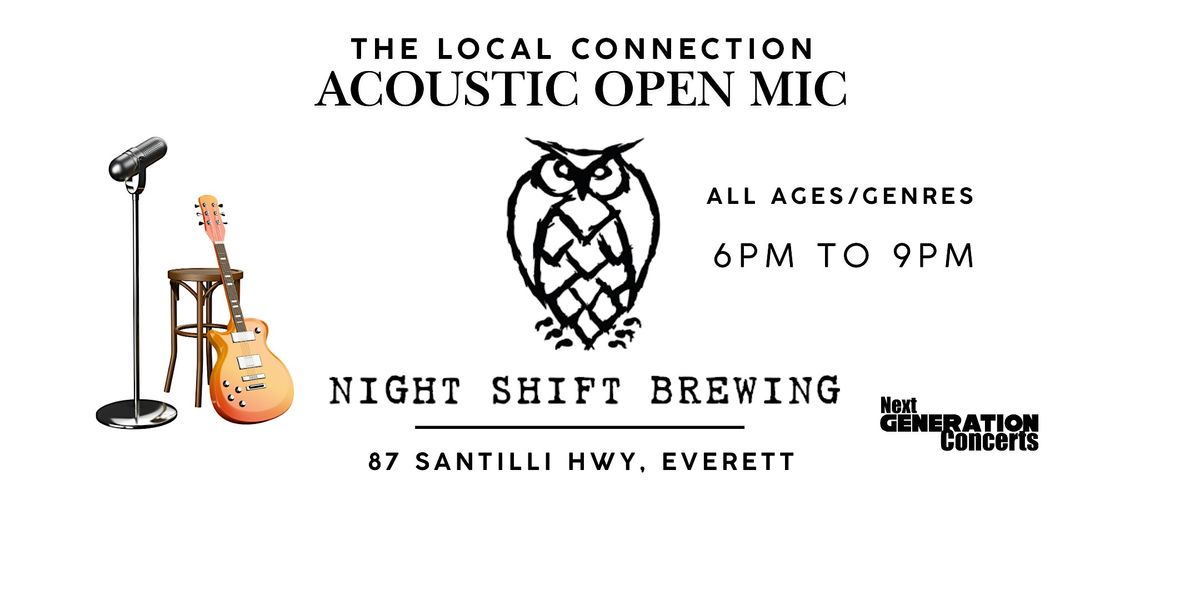 The Local Connection: Acoustic Open Mic at Nightshift Brewing