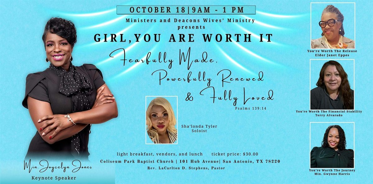Girl, You are Worth It Women's Conference