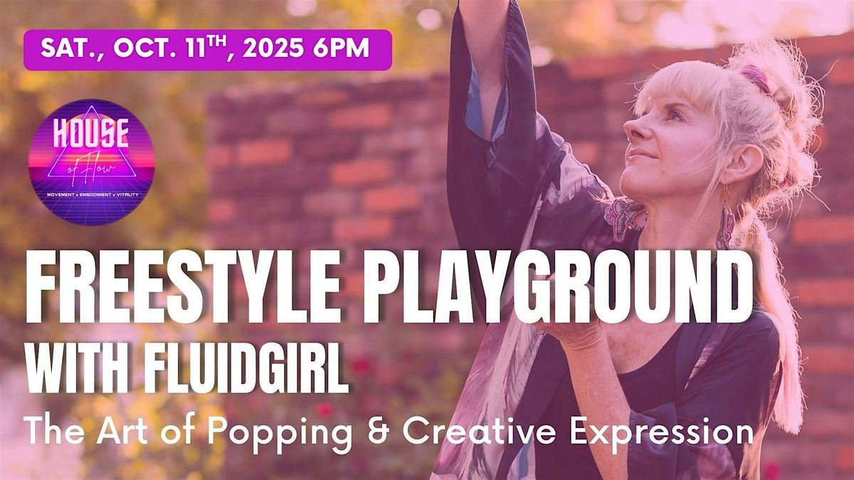 Freestyle Playground: The Art of Popping & Creative Expression