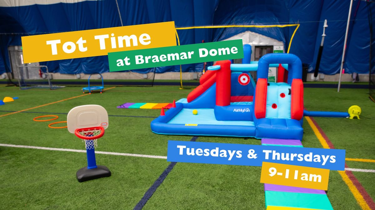 Tot Time at Braemar Dome