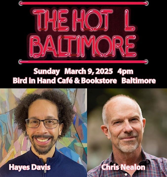 Hot L Poets Series: Featuring Hayes Davis and Chris Nealon