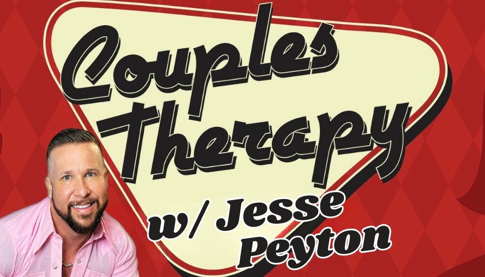 Jesse Peyton - Couples Therapy | LIVE in The Woodlands, TX!