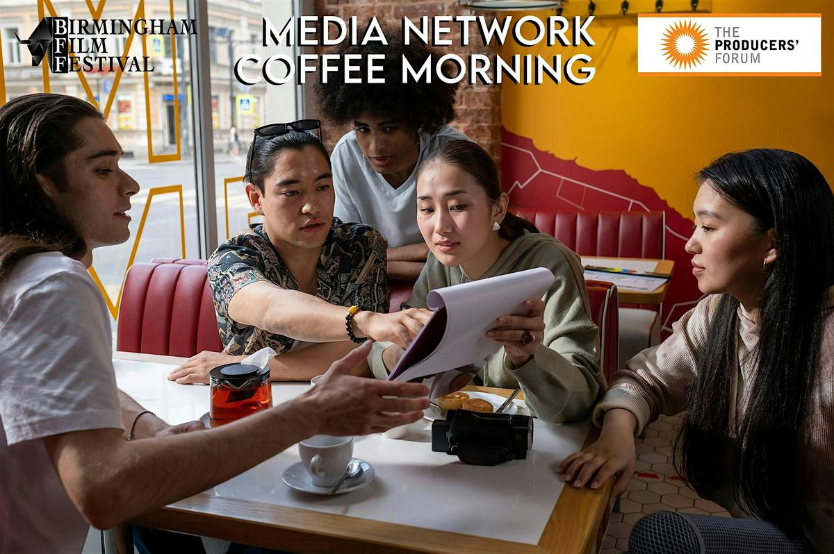 Media Coffee Morning  - Networking Event