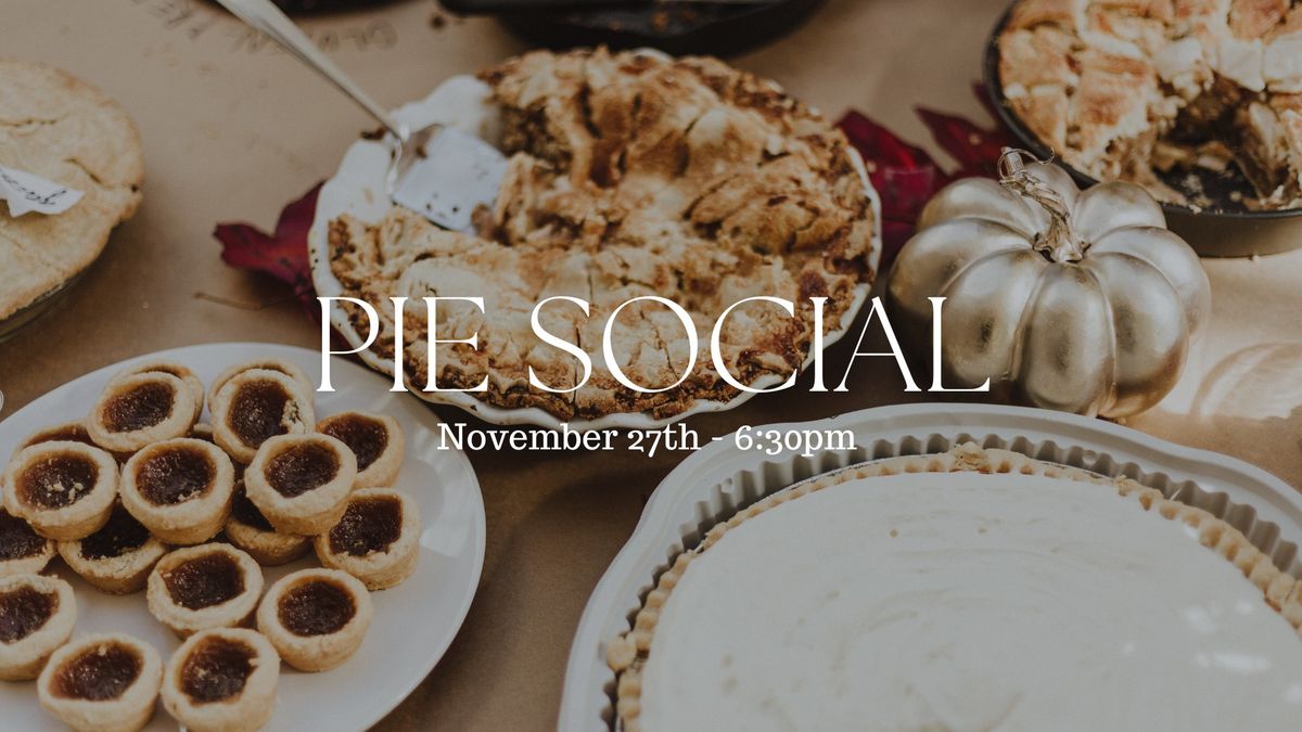 Thanksgiving Pie Social 