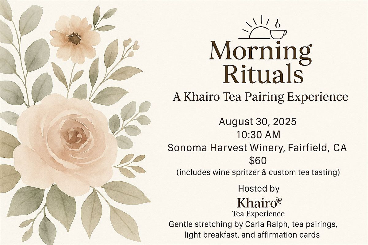 Morning Rituals: A Khairo Tea Pairing Experience