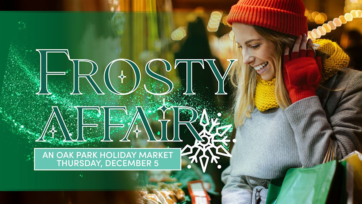 2nd Annual Frosty Affair: Holiday Makers Market