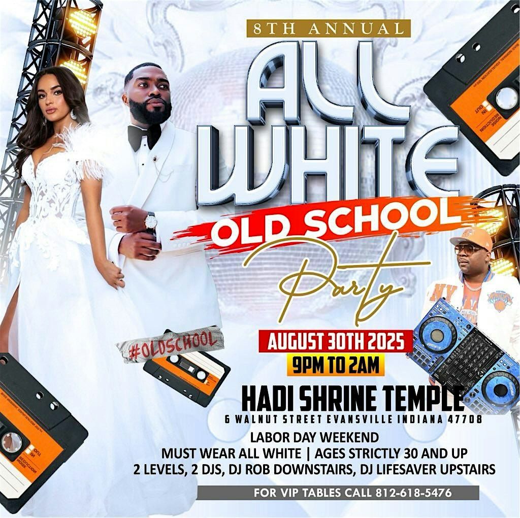 8th Annual Old School All White Party