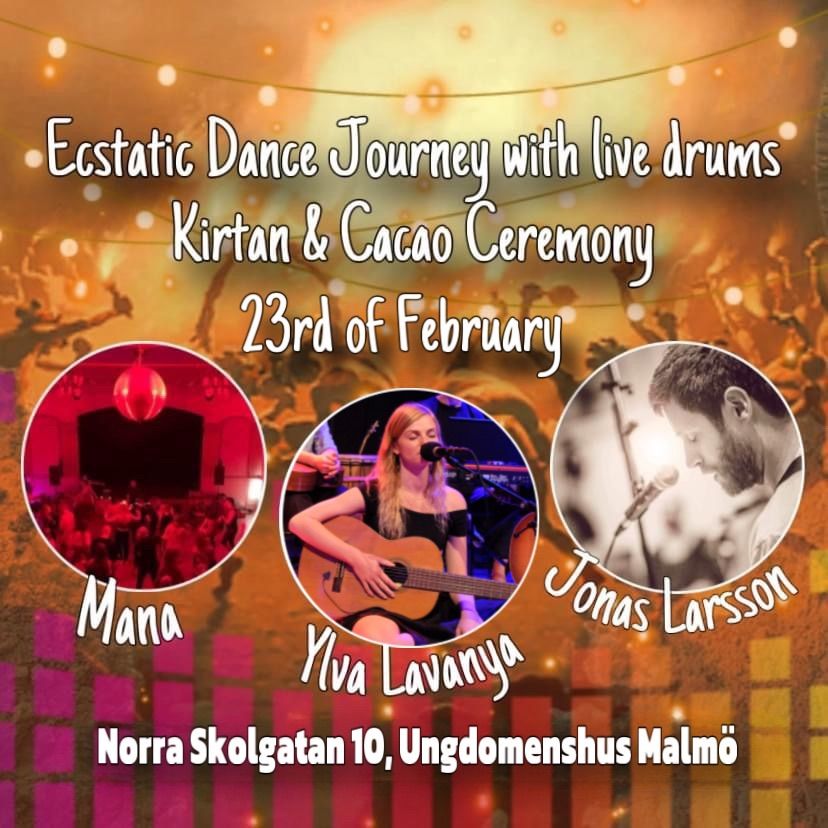 Ecstatic Dance, Kirtan & Cacao Ceremony