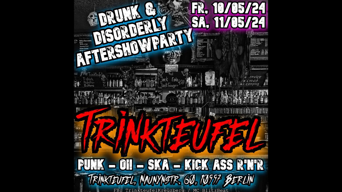 Drunk&Disorderly Aftershow Party