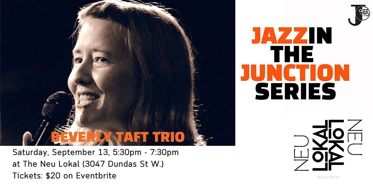 Beverly Taft Trio at The Neu Lokal