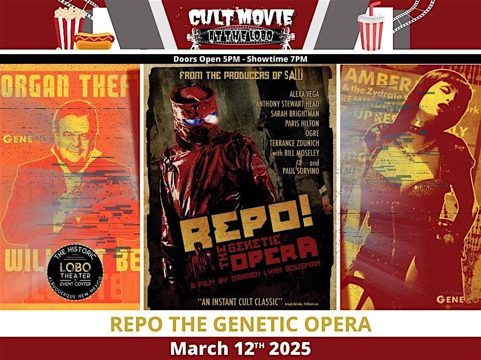 Cult Classic REPO THE GENETIC OPERA at The Historic Lobo Theater