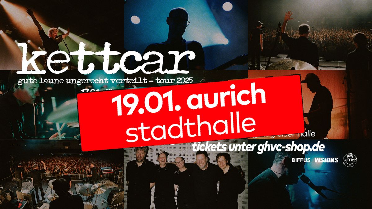 KETTCAR \u2022 "Gute Laune Ungerecht Verteilt" Tour 2025 \u2022 19.01.25 \u2022 Standhalle Aurich