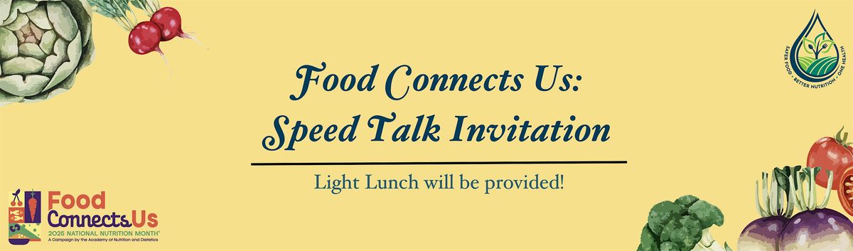 IFSAN Presents: Food Connects Us - Speed Talks