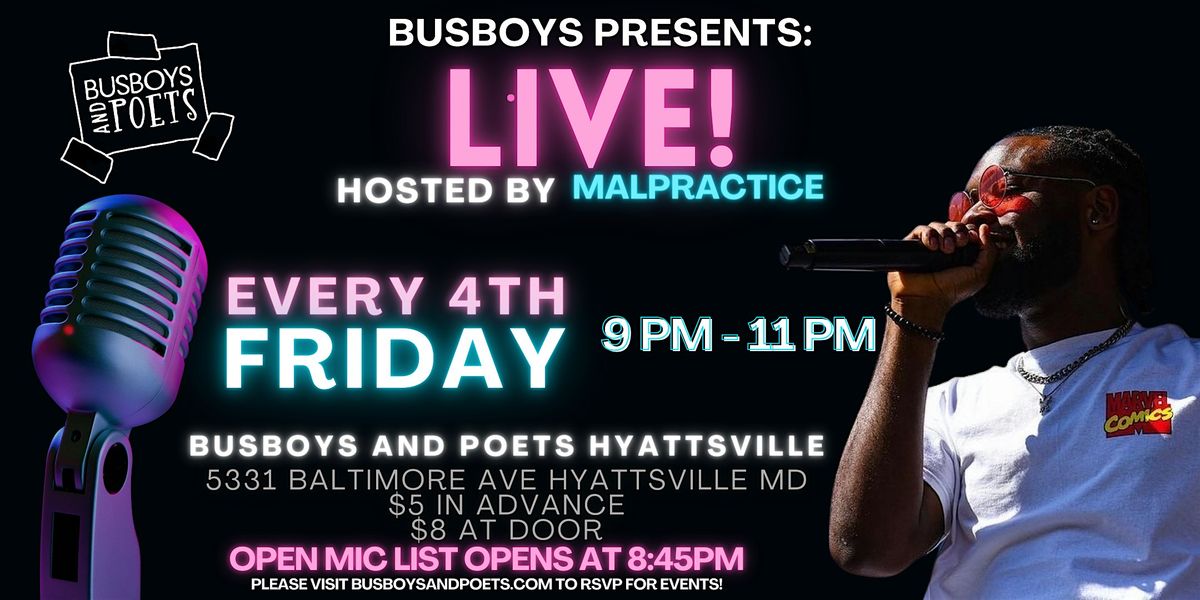 Live! from Busboys and Poets hosted by MalPractice