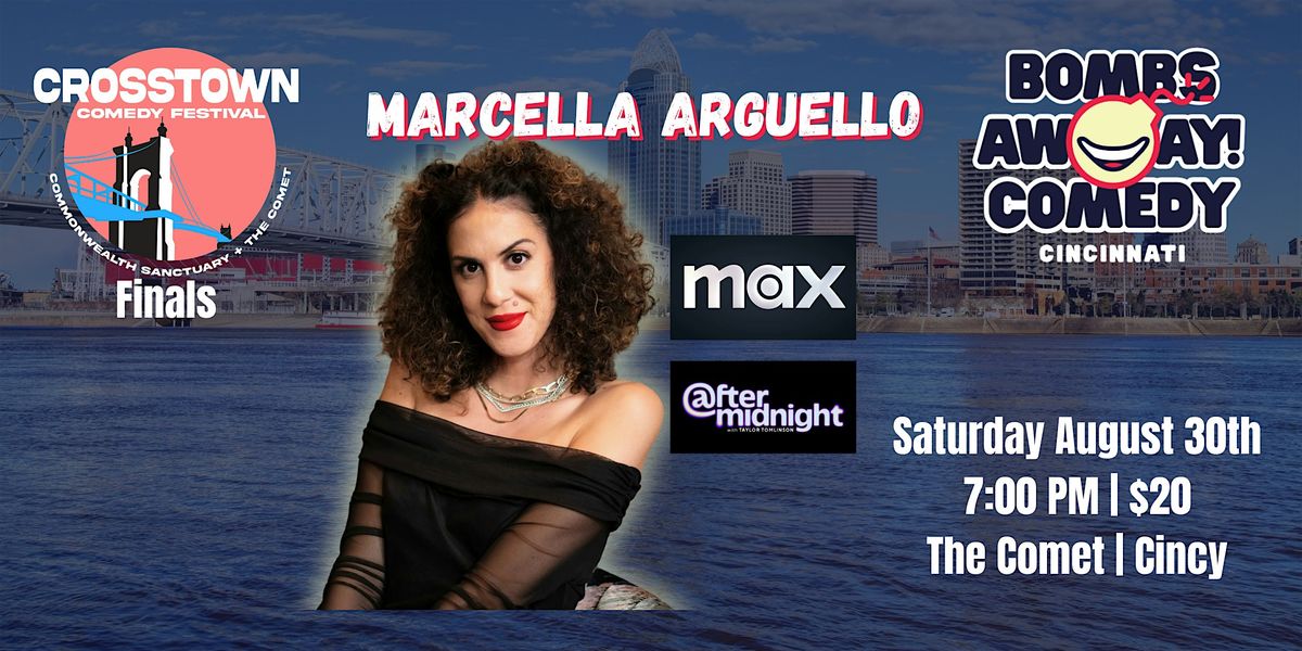 Crosstown Comedy Festival FINALS 2025 | MARCELLA ARGUELLO