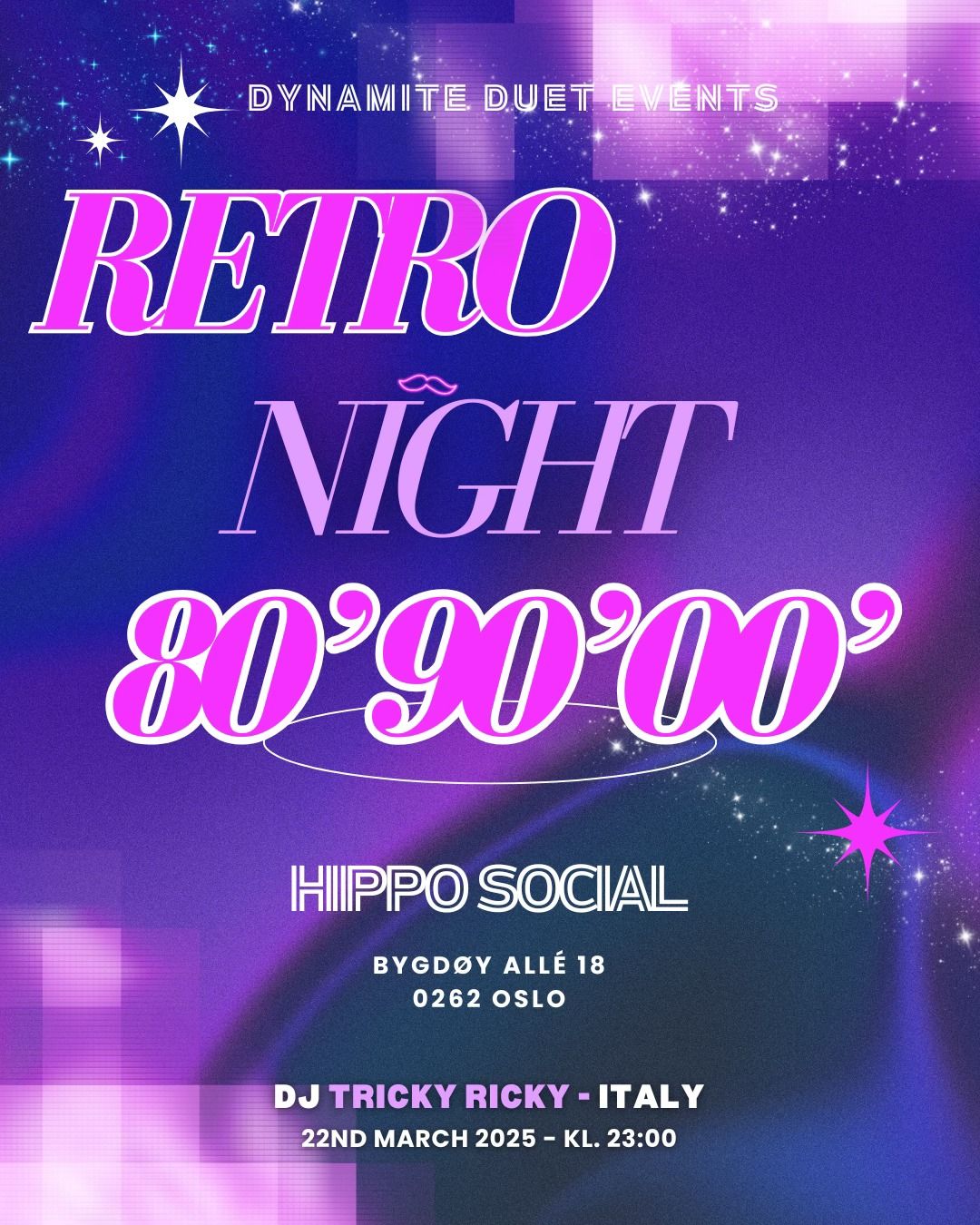 \ud83e\udea9 Retro Night Fest! 80\u00b490\u00b400\u00b4 \ud83e\udea9