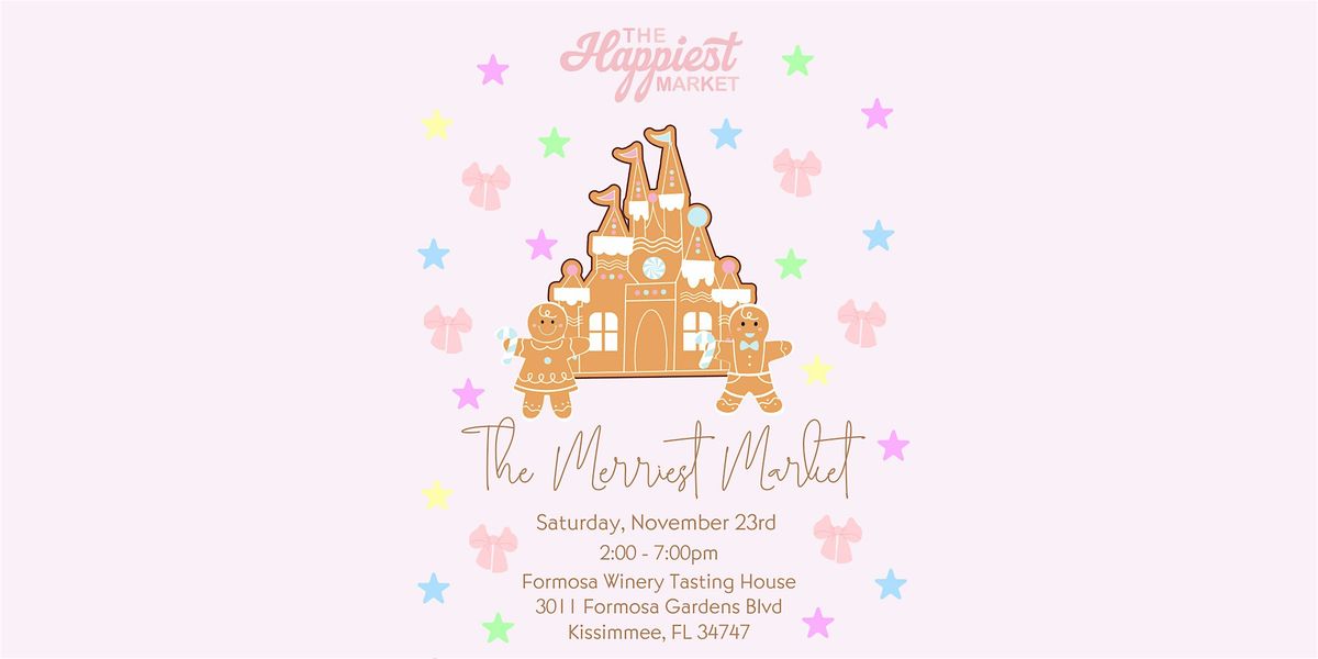 The Happiest Market presents: The Merriest Market